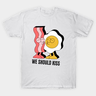 We Should Kiss Matching Bacon and Egg T-Shirt